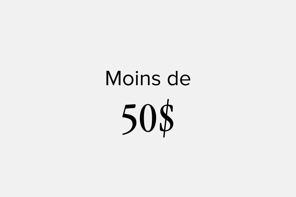 Moins de 50$
